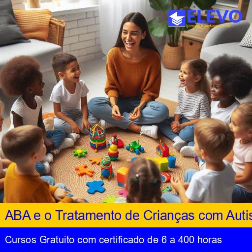 ABA e o Tratamento de Crianças com Autismo